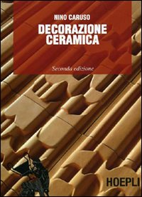 Decorazione ceramica Scarica PDF EPUB
