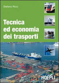 Tecnica ed economia dei trasporti Scarica PDF EPUB
