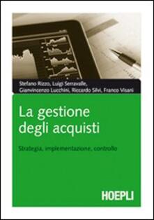 La gestione degli acquisti. Strategia, implementazione, controllo.pdf