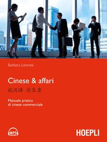 Cinese & affari. Manuale pratico di cinese commerciale.pdf