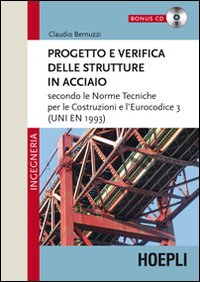 Progetto e verifica delle strutture in acciaio. Con CD-ROM Scarica PDF EPUB
