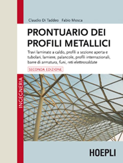 Prontuario dei profili metallici Scarica PDF EPUB
