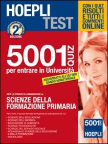 Hoepli test. 5001 Quiz per le prove di ammissione a Scienze della formazione primaria.pdf