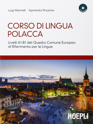 Corso di lingua polacca. Livelli A1-B1 del quadro comune Europeo di riferimento per le lingue. Con 2 CD Audio Scarica PDF EPUB
