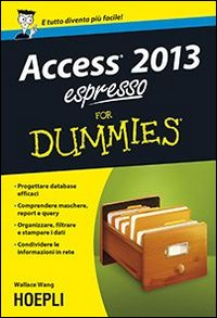 Access 2013 espresso For Dummies Scarica PDF EPUB
