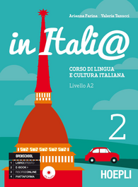 In Itali@. Livello A2. Corso di lingua e cultura italiana. Con CD Audio. Vol. 2 Scarica PDF EPUB
