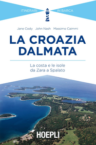 La Croazia dalmata. La costa e le isole da Zara a Spalato Scarica PDF EPUB
