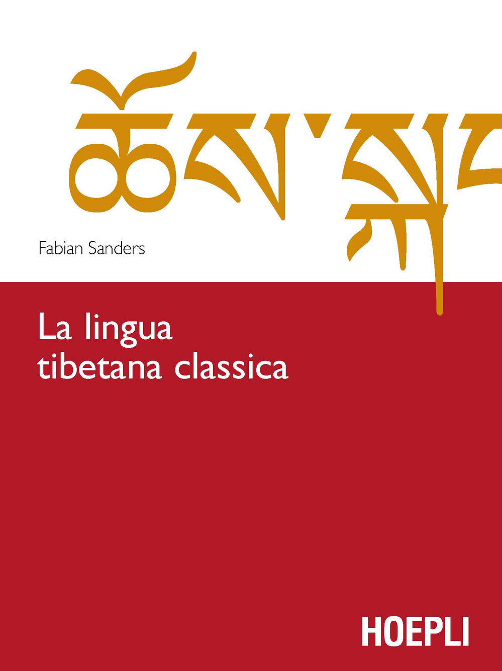 La lingua tibetana classica Scarica PDF EPUB
