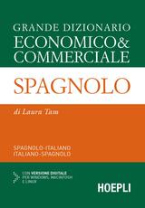 Libro Grande dizionario economico & commerciale spagnolo. Spagnolo-italiano, italiano-spagnolo. Con CD-ROM Laura Tam