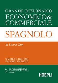 Festivalpatudocanario.es Grande dizionario economico & commerciale spagnolo. Spagnolo-italiano, italiano-spagnolo. Con CD-ROM Image