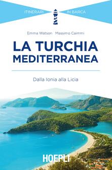 La Turchia mediterranea. Dalla Ionia alla Licia.pdf
