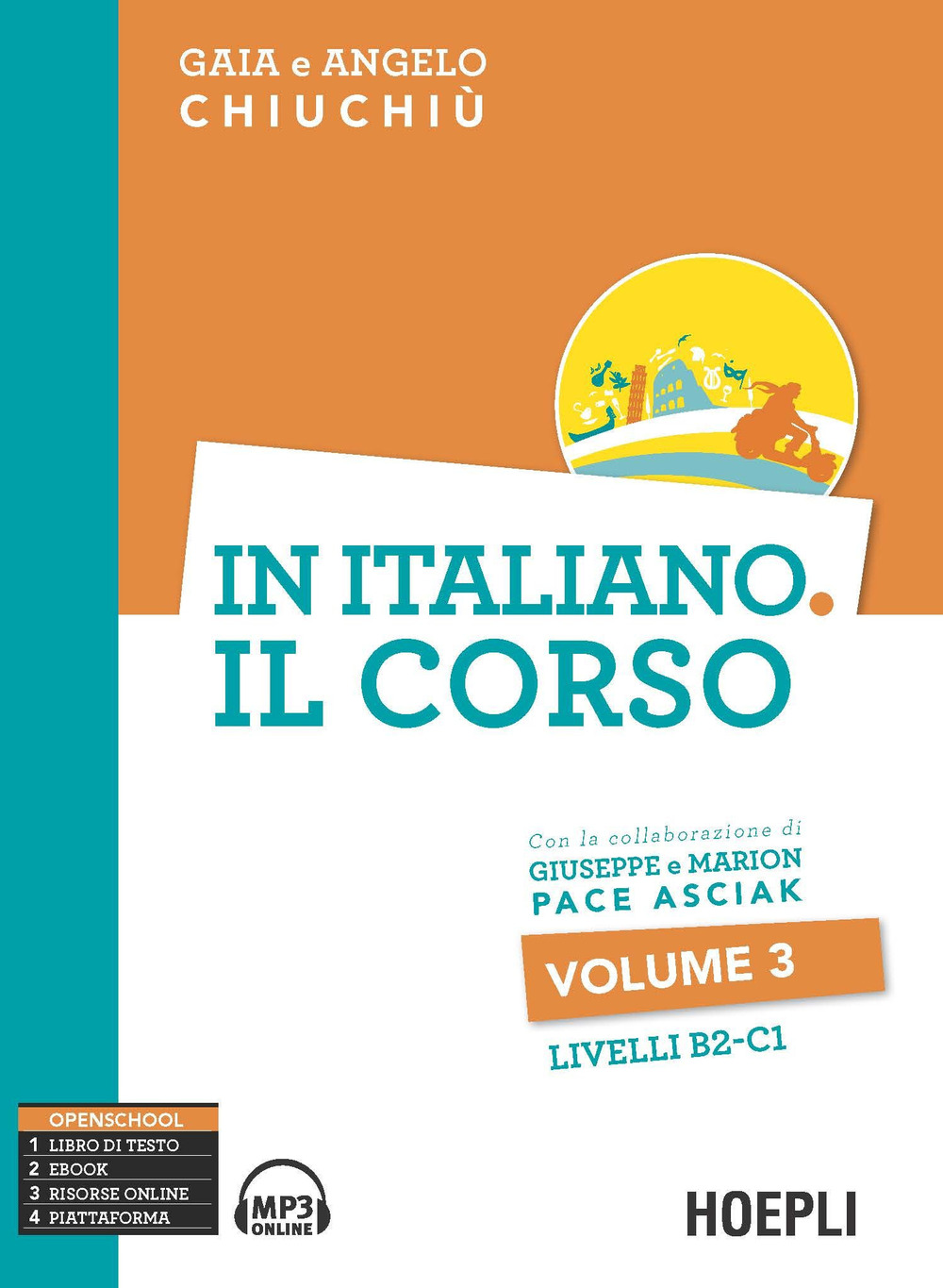 In italiano. Il corso. Livello B2-C1. Vol. 3 Scarica PDF EPUB
