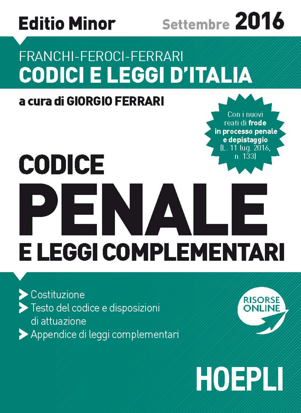 Codice penale e leggi complementari. Settembre 2016. Ediz. minore Scarica PDF EPUB
