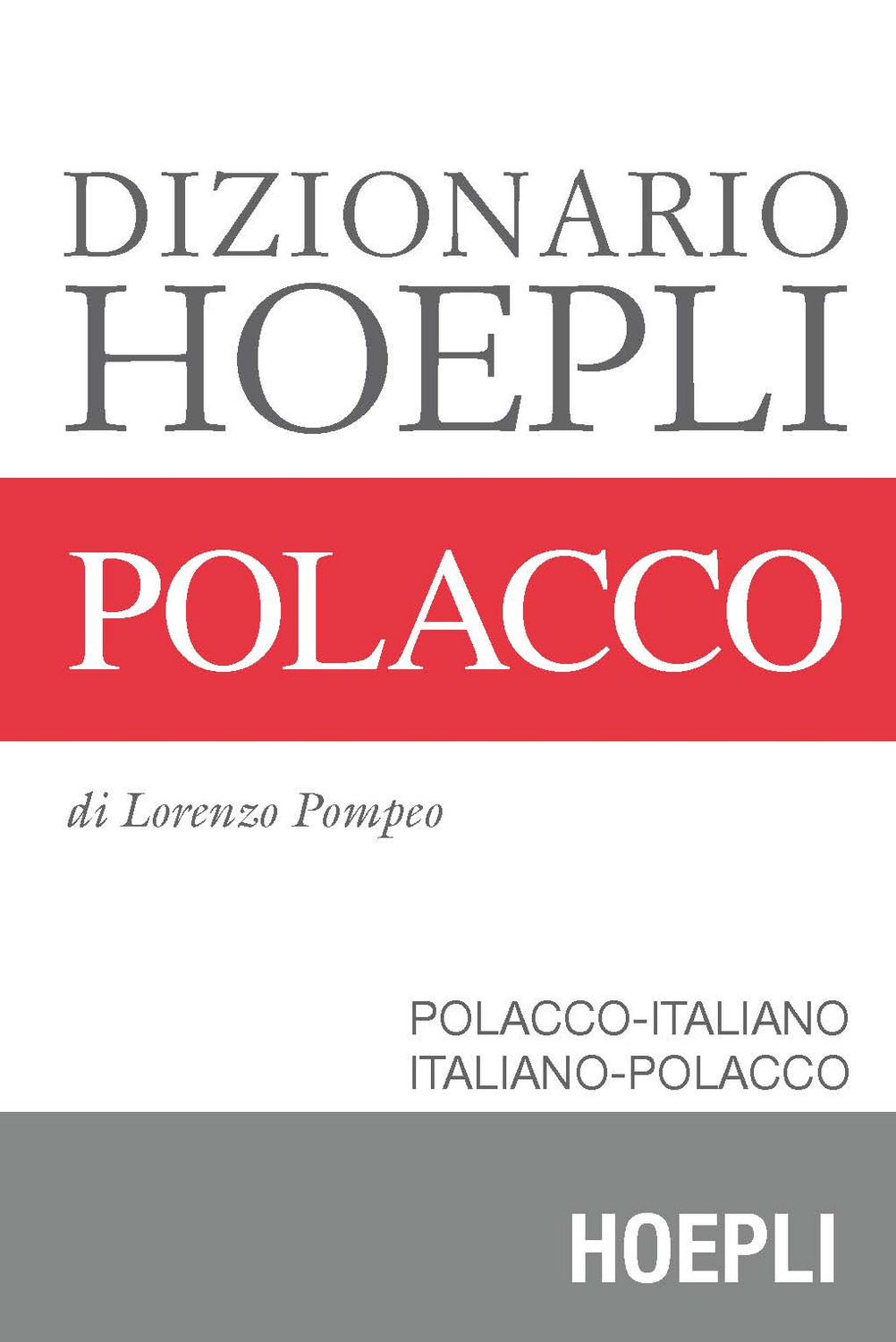 Dizionario polacco. Polacco-italiano, italiano-polacco Scarica PDF EPUB
