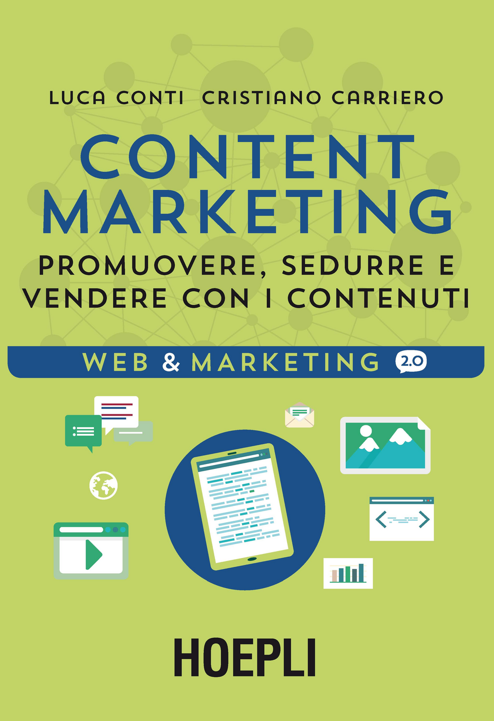 Content Marketing. Promuovere, sedurre e vendere con i contenuti Scarica PDF EPUB
