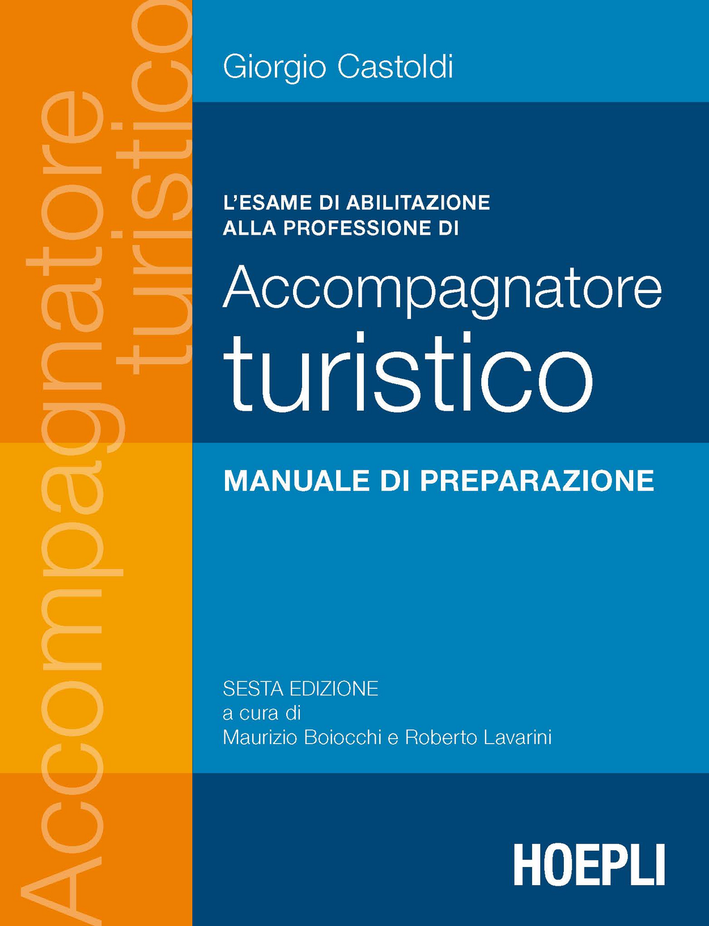 L' esame di abilitazione alla professione di accompagnatore turistico Scarica PDF EPUB
