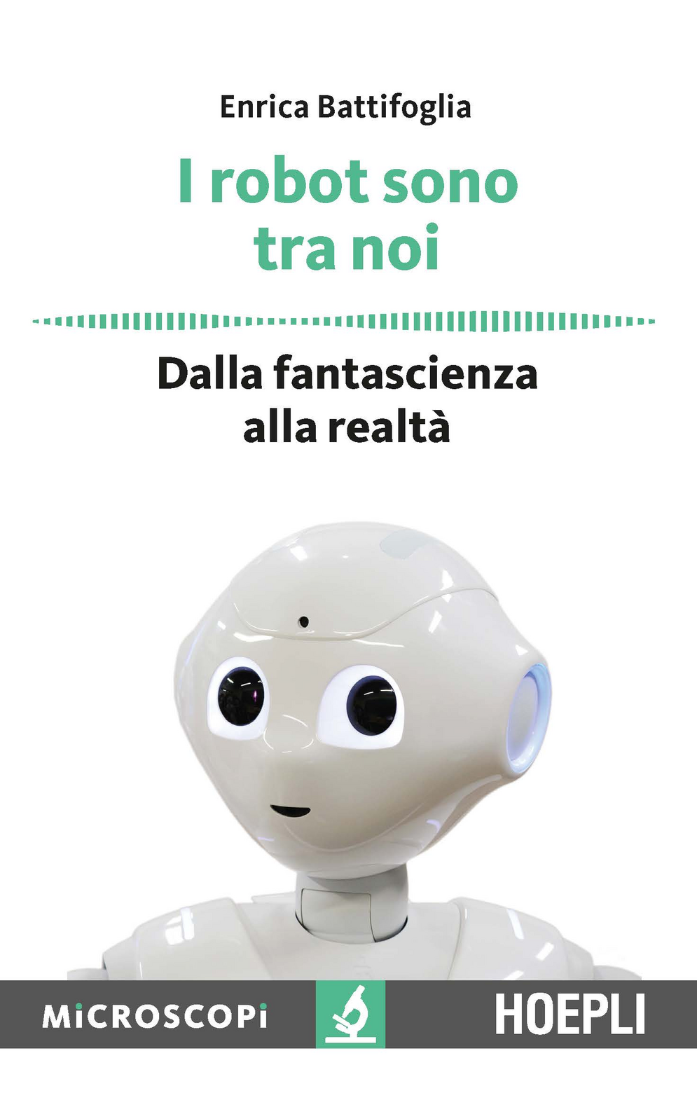 I robot sono tra noi. Dalla fantascienza alla realtà Scarica PDF EPUB
