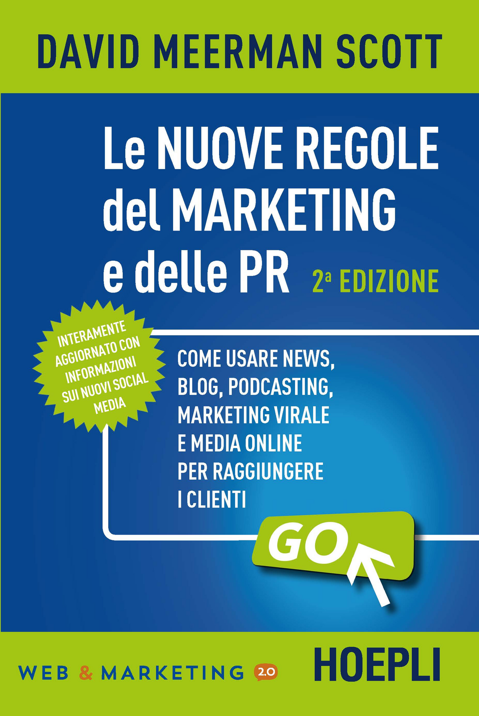 Le nuove regole del marketing e delle PR Scarica PDF EPUB
