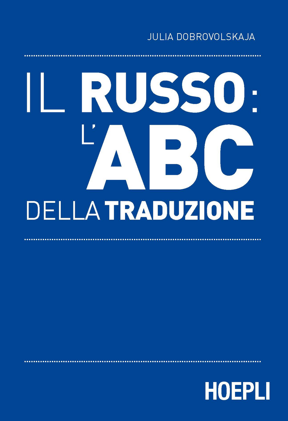 Il russo: l'ABC della traduzione Scarica PDF EPUB
