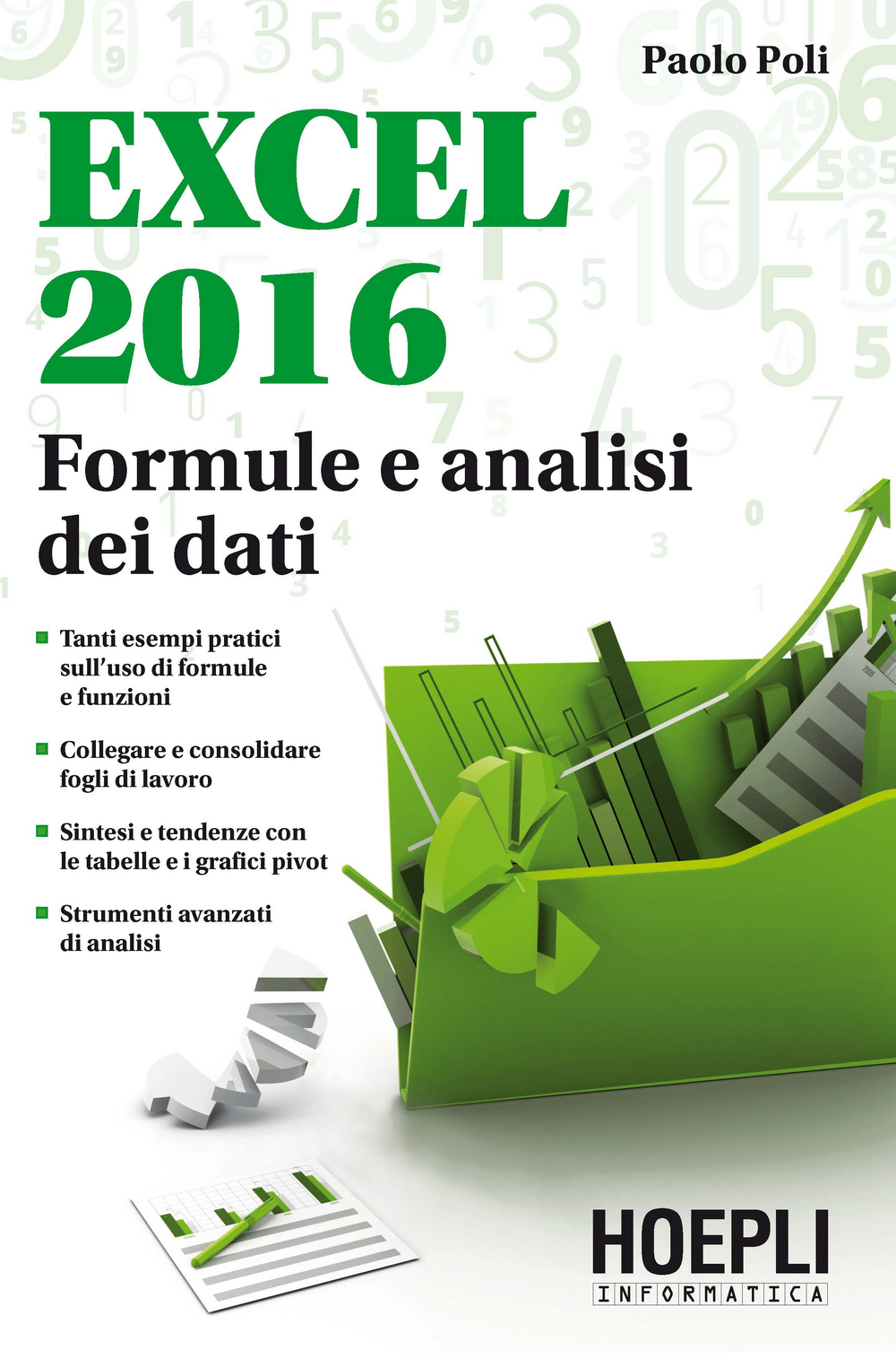 Excel 2016. Formule e analisi dei dati