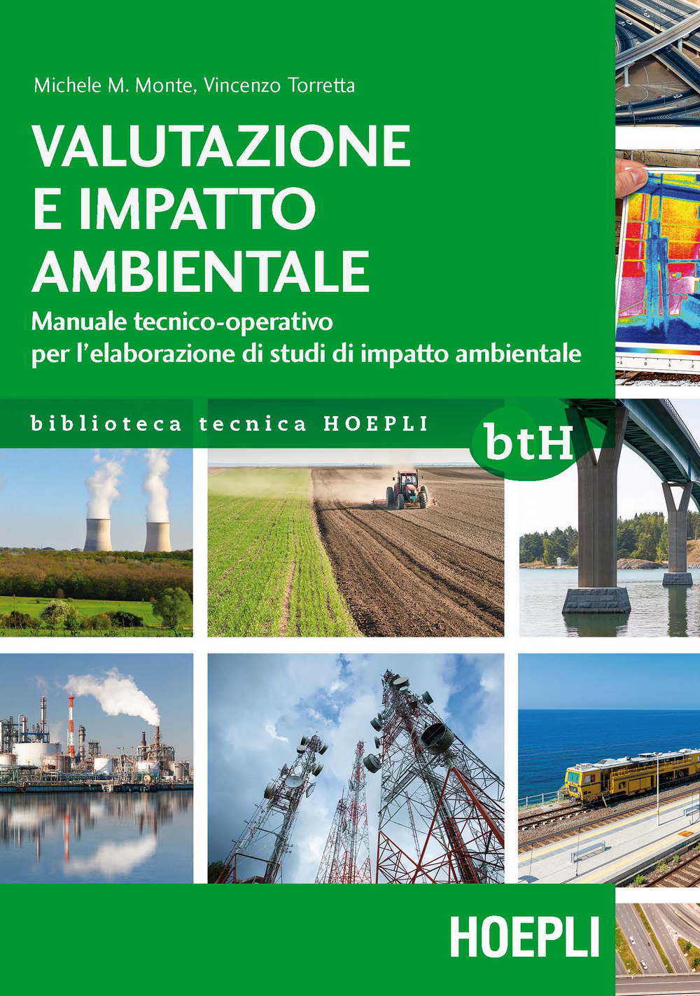 Valutazione e impatto ambientale. Manuale tecnico-operativo per l'elaborazione di studi di impatto ambientale Scarica PDF EPUB
