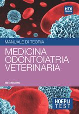 Libro Hoepli test. Medicina, odontoiatria, veterinaria. Manuale di teoria