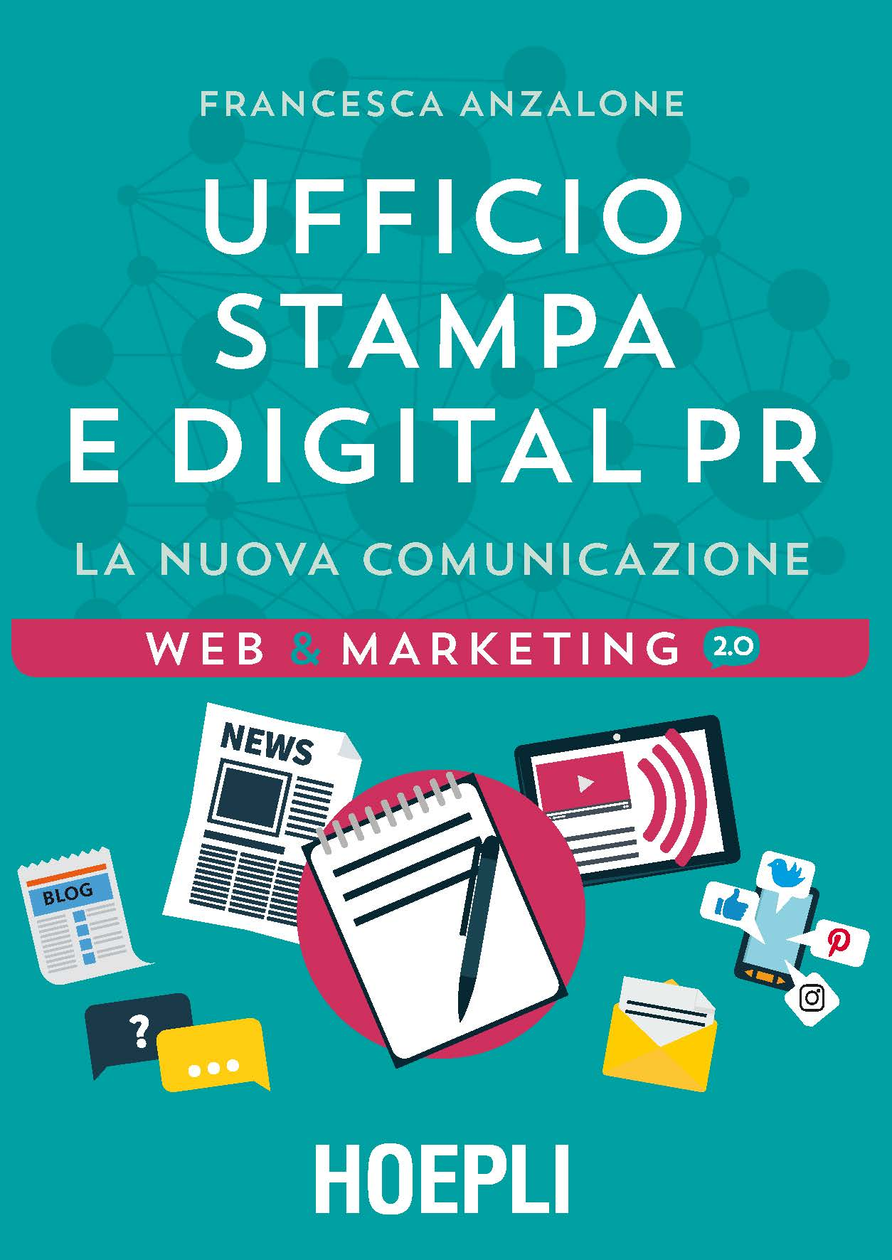 Image of Ufficio Stampa e digital PR. La nuova comunicazione