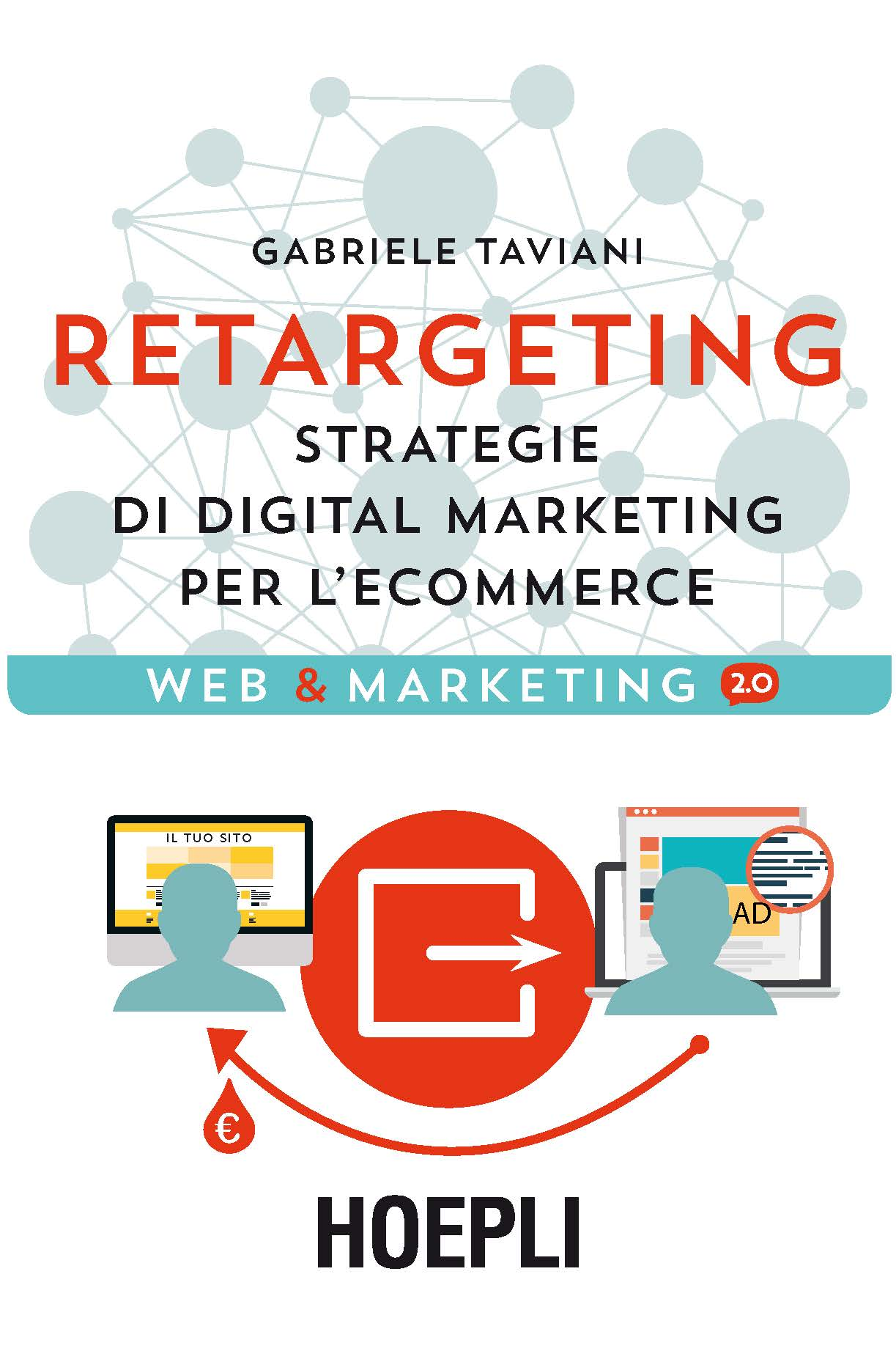 Image of Retargeting. Strategie di digital marketing per l'ecommerce
