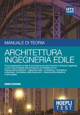 Libro Hoepli test. Architettura e ingegneria edile. Manuale di teoria per i test di ammissione all'università. Vol. 2 Ulrico Hoepli