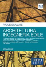 Libro Hoepli Test. Architettura, ingegneria edile. Prove simulate. Vol. 2