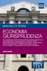 Libro Hoepli Test. Manuale di teoria. Per la preparazione ai test di ammissione dell'area economico-giuridica. Vol. 3: Economia giurisprudenza.