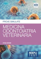 Libro Hoepli test. Prove simulate. Vol. 6: Medicina, odontoiatria e protesi dentaria.