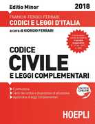 Libro Codice civile e leggi complementari 2018. Ediz. minore Luigi Franchi Virgilio Feroci Santo Ferrari