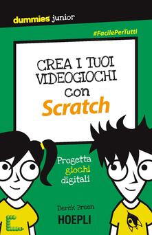 Crea i tuoi videogiochi con Scratch. Progetta giochi digitali.pdf