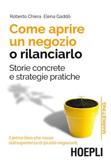 Come aprire un negozio o rilanciarlo. Storie concrete e strategie pratiche.pdf