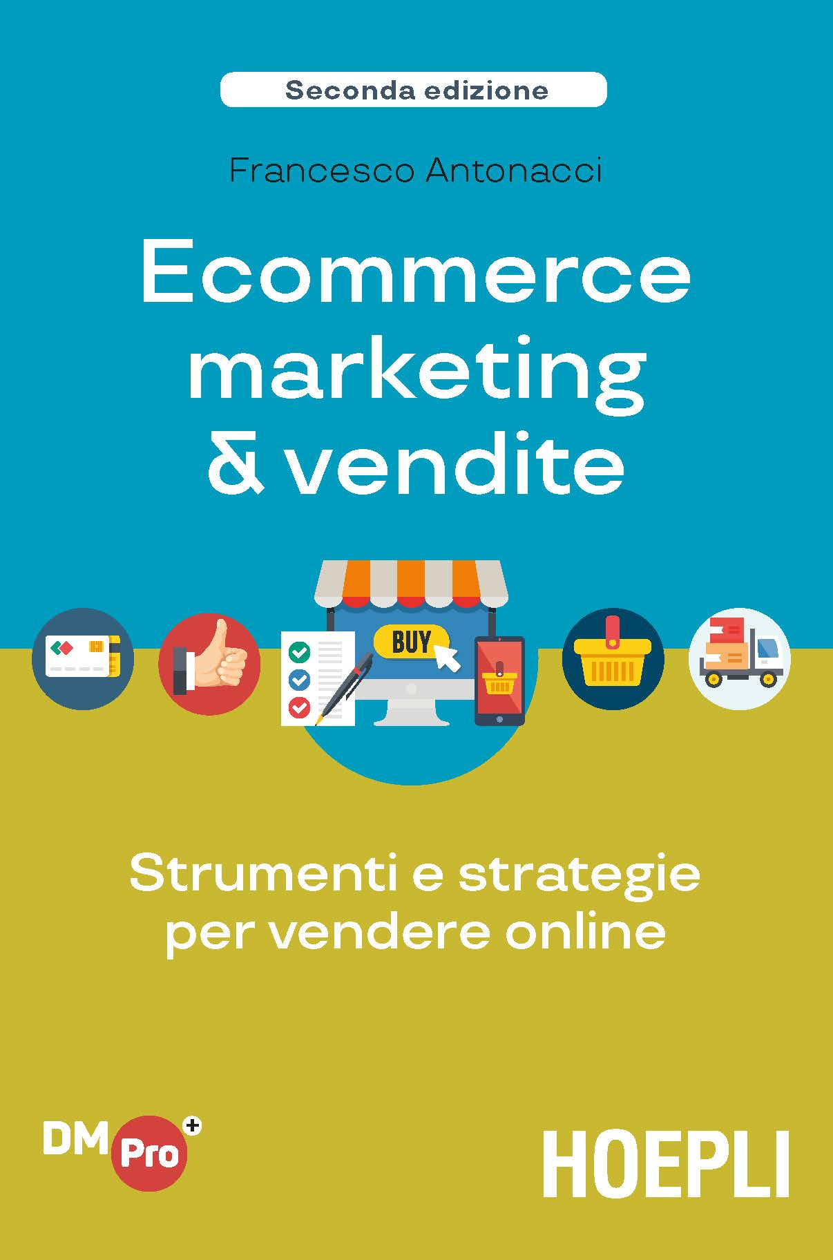 Image of Ecommerce marketing & vendite. Strumenti e strategie per vendere online