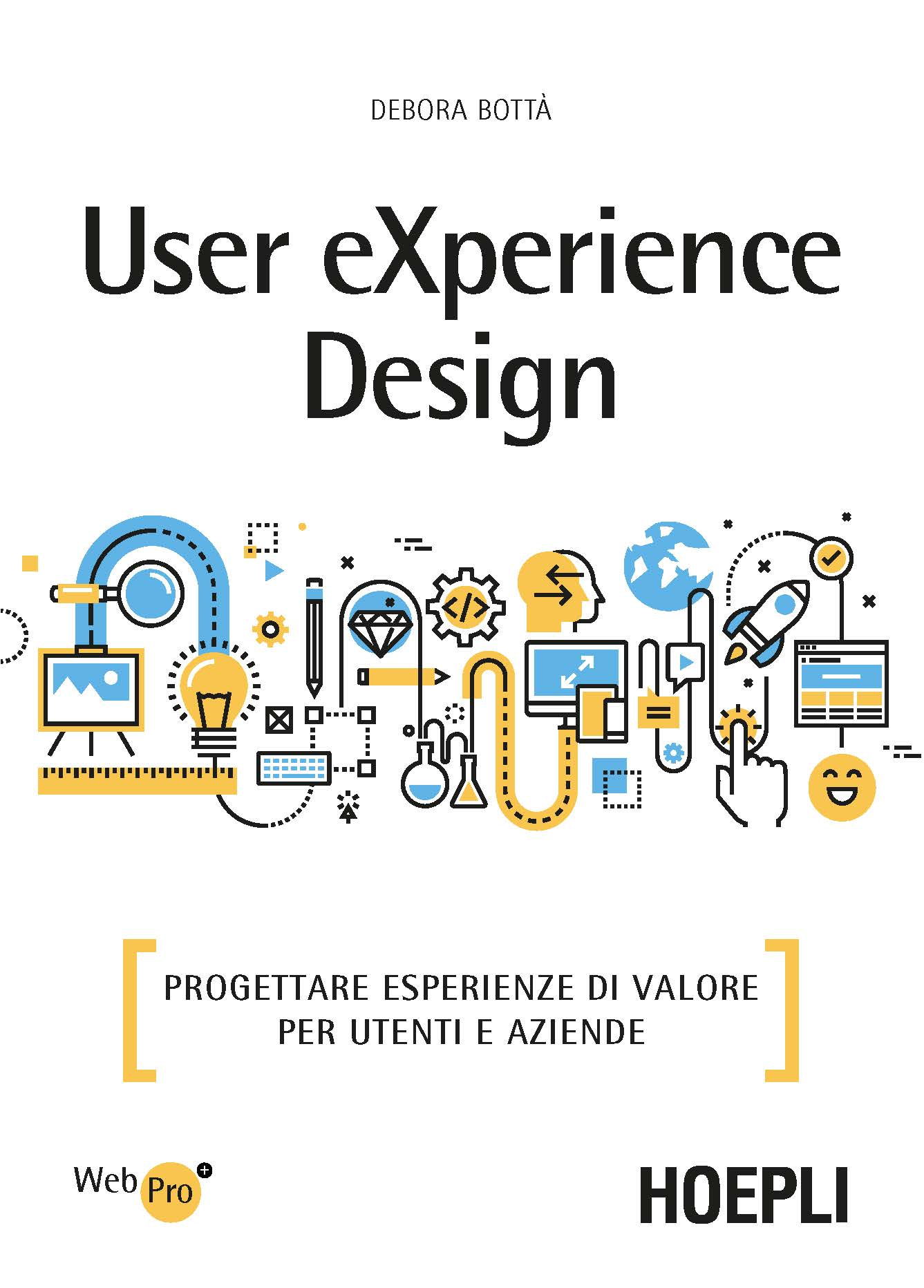 Image of User eXperience design. Progettare esperienze di valore per utenti e aziende