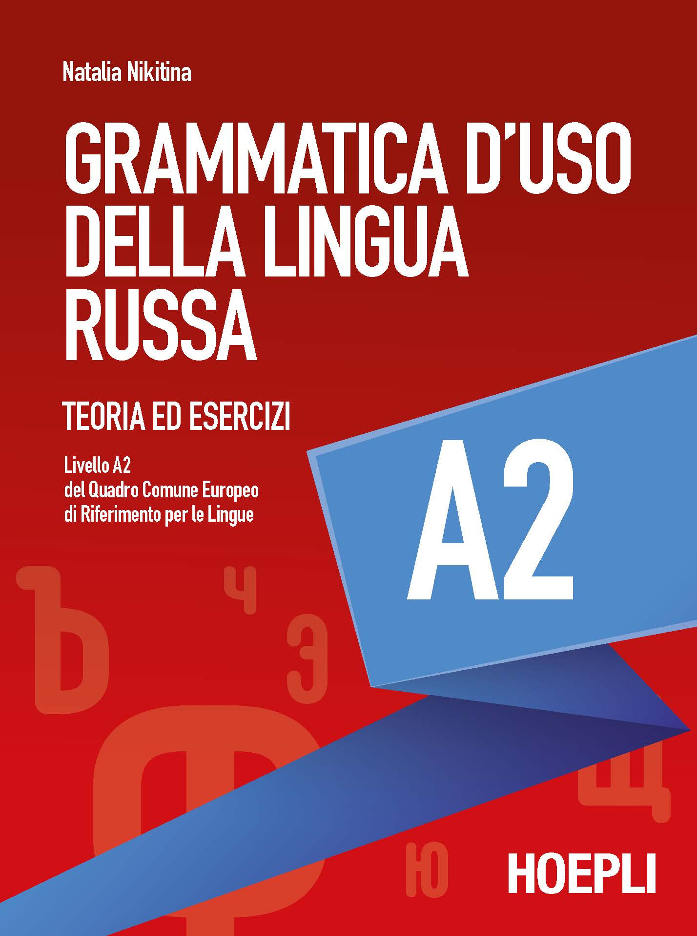 Image of Grammatica d'uso della lingua russa. Teoria ed esercizi. Livello A2