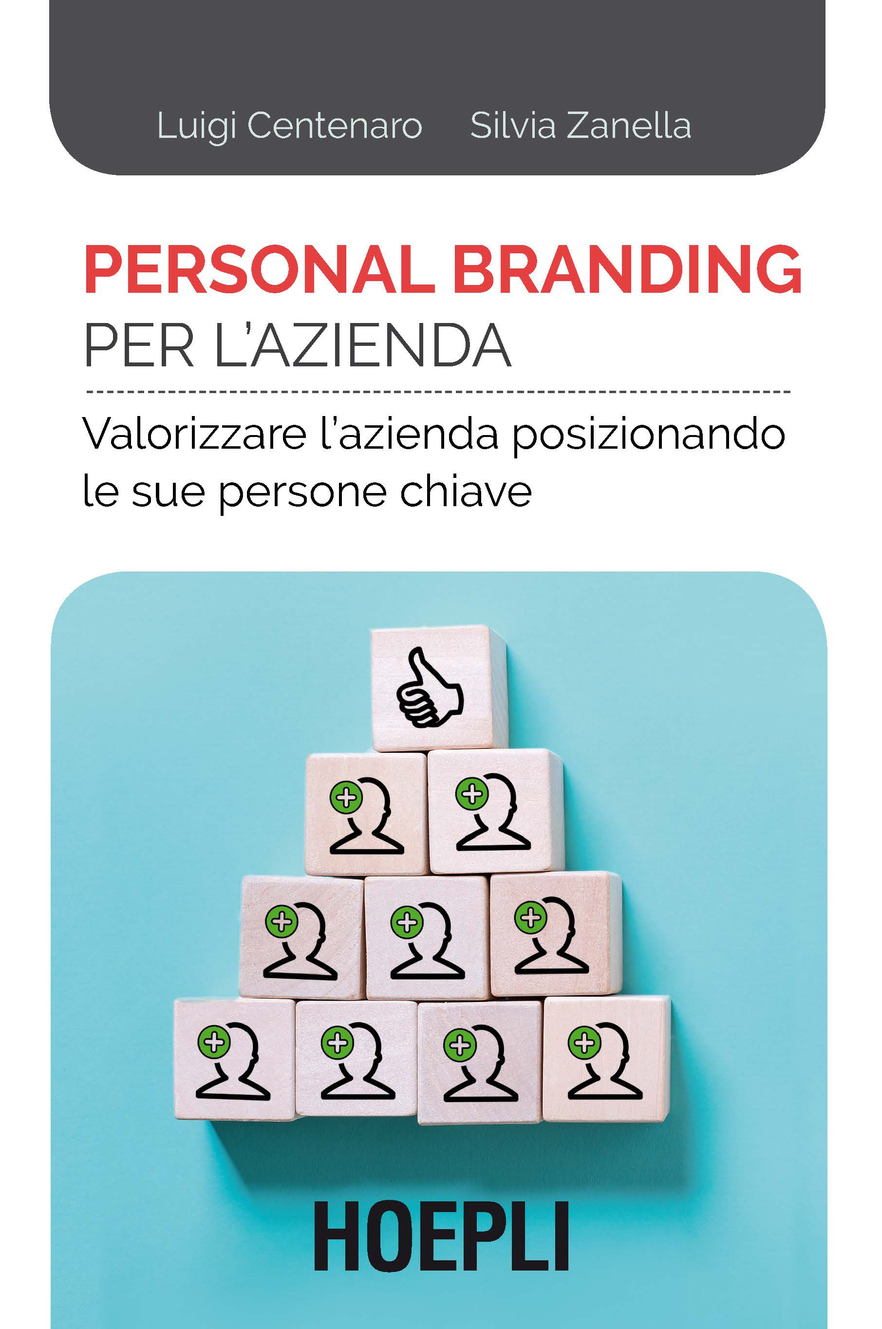 Image of Personal branding per l'azienda. Valorizzare l'azienda posizionando le sue persone chiave