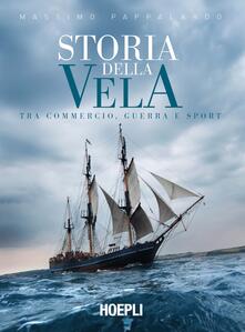 Storia della vela. Tra commercio, guerra e sport.pdf