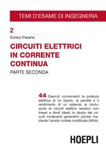 Libro Circuiti elettrici in corrente continua. Vol. 2 Enrico Perano