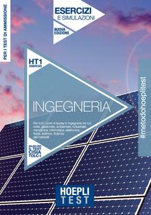 Hoepli test. Ingegneria. Esercizi e simulazioni. Per tutti i corsi di laurea in Ingegneria.pdf