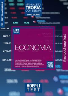 Hoepli Test. Economia. Manuale di teoria con esempi. Per tutti i corsi di laurea in Economia.pdf
