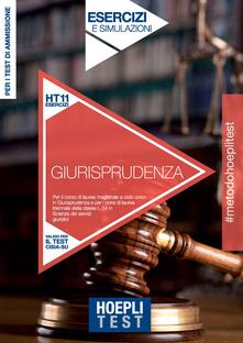 Hoepli Test. Giurisprudenza. Esercizi e simulazioni. Per i test di ammissione alluniversità.pdf