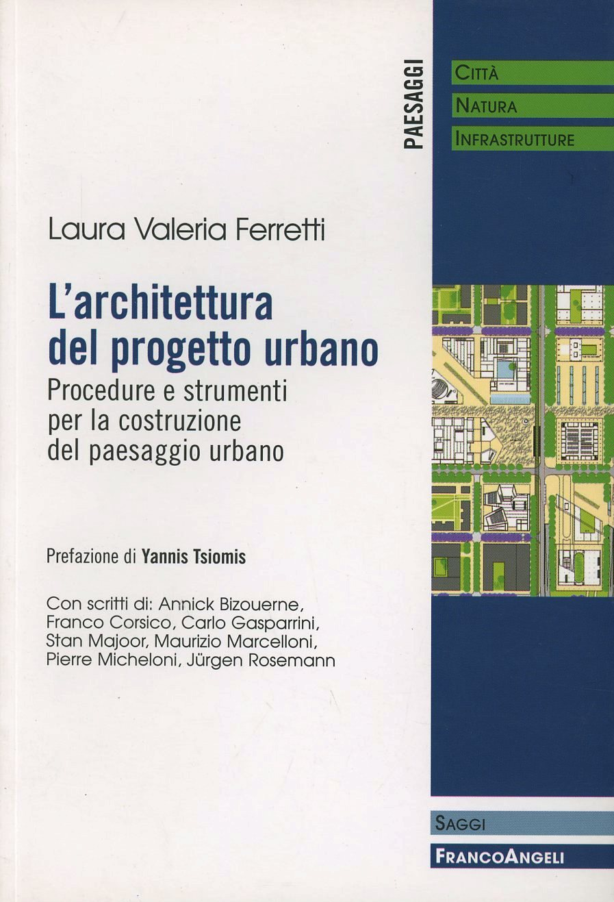 Image of L' architettura del progetto urbano. Procedure e strumenti per la costruzione del paesaggio urbano