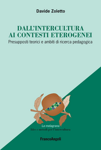 Dall'intercultura ai contesti eterogenei. Presupposti teorici e ambiti di ricerca pedagogica Scarica PDF EPUB
