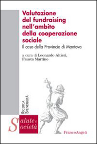 Image of Valutazione del fundraising nell'ambito della cooperazione sociale. Il caso della provincia di Mantova