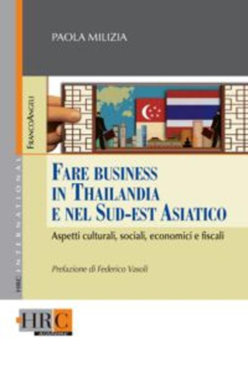 Image of Fare business in Thailandia e nel Sud-Est asiatico. Aspetti culturali, sociali, economici e fiscali