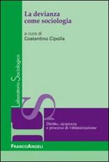 Libro La devianza come sociologia