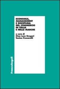 Image of Economia, management e disciplina del commercio in Italia e nelle Marche